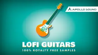 LoFi Guitars ★ FREE Super Inspiring and Extra Calming Guitar Sample Pack by Apollo Sound