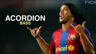 Ronaldinho ● Bass Acordion ● Goals,skills | HD