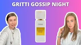 Самая лучшая НОВИНКА от Gritti - Gossip Night | Обзор аромата и наши впечатления