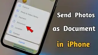How to send Photos as Document in iPhone in Whatsapp