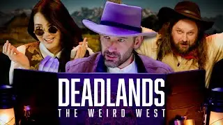 Oxventure: Deadlands Season 2 | Chapter 1: The Beast of Bisley Bayou