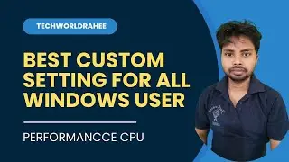 Best Custom Setting for all Windows User | High Performance CPU Usage Free your CPU and Memory Disk