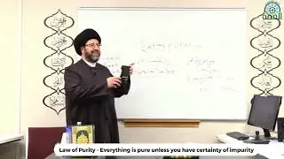 Law of Purity: Everything is pure unless you have certainty of impurity - Qazwini