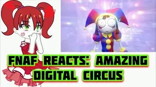 Fandoms Reacts to The Amazing Digital Circus | Pomni | Aftons | Creepy Pasta | FNAF | Gacha Rock