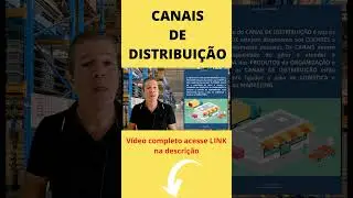 Os Canais de Distribuição na Logística  #shorts