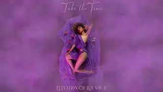 Mya Luv - Take The Time (Lyric Video)