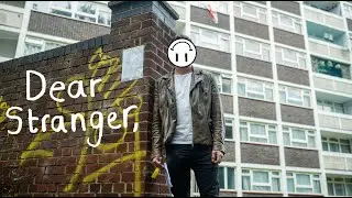 Dear Stranger