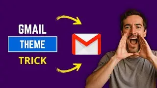How To Change Your Gmail Theme And Background (FAST Way)