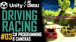 How To Make A Driving & Racing Game In Unity - Tutorial 03 - Coding & Camera - Best Guide