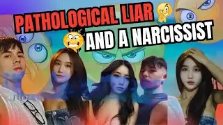 Pathological Liar and a Narcissist