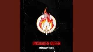 Unshaken Queen