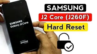 Samsung J2 Core (J260F) Hard reset screen pin unlock 2023.