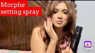 MORPHE SETTING SPRAY FOR FACE MAKEUP