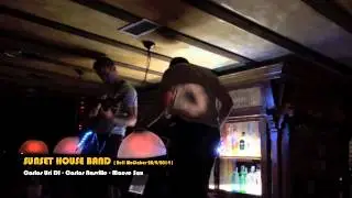 SUNSET HOUSE BAND Bull McCabes ( Zaragoza )