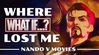 My Problem with What If...?