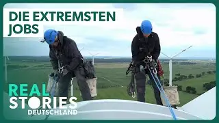 Die gefährlichsten Jobs - Lebensgefahr am Arbeitsplatz
