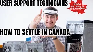 User Support Technicians OPTIONS FOR CANADA IMMIGRATION | STUDY, WORK & PR DETAILS