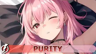 Nightcore - Purity (ZOA & SILVR SIREN) - lyrics