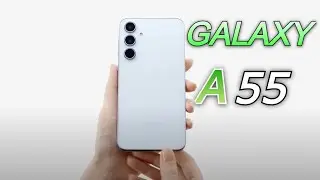 Samsung's new series:“samsung a55 review”