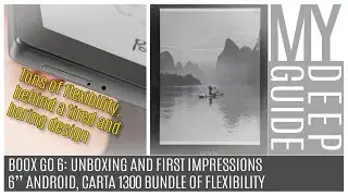 Boox Go 6: Unboxing and First Impressions. Bundle of Flexibility Hidden Behind Absence of a Design