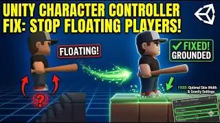 Fix Floating Character in Unity | Character Controller  | Beginner Quick Guide