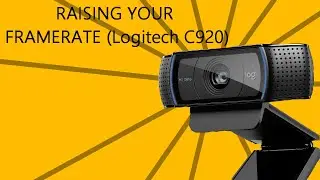 How to INCREASE your Webcam Framerate (Logitech C920)