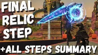 IL665 Relic Weapons Guide! (Final Form) || Endwalker Relic Weapons || FFXIV Patch 6.55