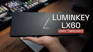 Luminkey LX60 with HMX Twilight switches