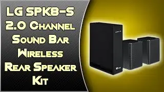 LG Electronics SPK8 S 2 0 Channel Sound Bar Wireless Rear Speaker Kit