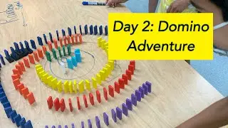 Day two- Domino Adventure