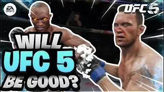 Will UFC 5 Be Good?