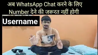 No Number Only Username On Whatsapp 🫨😲