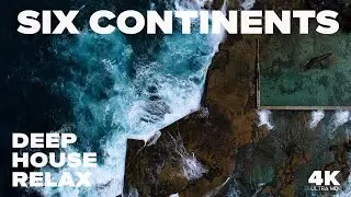 Ocean Therapy | Best of Six Continents in 4K | Deep House Ocean Film for Your TV