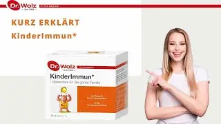 Kurz erklärt: KinderImmun Dr. Wolz
