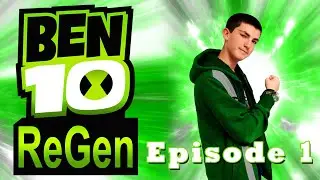 Ben 10: ReGen | Episode 1 | An Old Enemy | A Live Action Fan Series