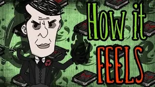How it FEELS to Play Maxwell in DST (Pre-Skill Tree)