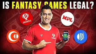 Is Fantasy Game Legal In India? Dream11 | MPL | My11Circle | Winzo Etc.