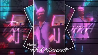 VELOCITY 3D FF X MINECRAFT😎🤙 || DJ DAILAMO✨ #arsjunior