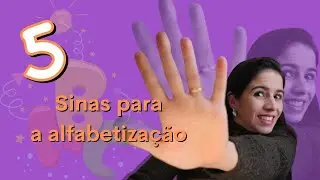 5 SINAIS DE QUE SEU FILHO ESTÁ PRONTO PARA A ALFABETIZAÇÃO || [letramento] || {Aline Marius}