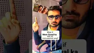 What if MERE SAWAL KA was an instrumental song?🤔#shorts #trending #shehzada