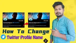 How To Change Twitter Profile Name || Change Twitter Name || X Ka Username Kaise Change Kare 2024