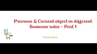 ServiceNow Current Previous Object in BR Part1