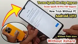 Tecno Spark 10c Frp Bypass New Update |  Android 12/13 | How To Bypass Tecno spark 10C Without PC