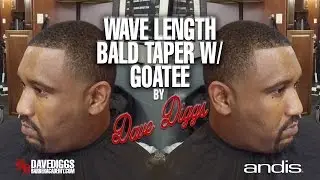 Wave Length Bald Taper w/ Beard Goatee 2018 by Dave Diggs
