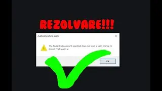 Social Club Account Specified Does Not Own a Valid License to GTA!!!Rezolvare Problema【﻿１００％】FIVE M✔