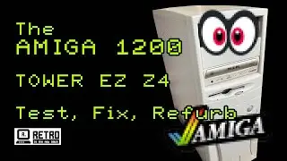 This is cool: The AMIGA 1200 Tower (EZ Z4 A1200) - Testing, fixing & Refurb