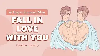 16 Signs Gemini Man Fall in Love with You (Zodiac Truth)