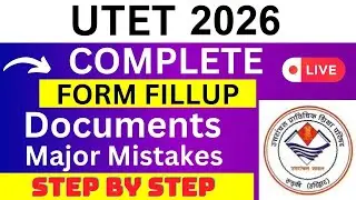 UTET 2024 Application Form - UTET Registration 2024| How To Fill UTET 2024 Application Form