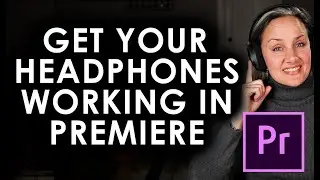 WHAT TO DO IF YOU DON'T HEAR AUDIO IN YOUR HEADPHONES IN PREMIERE - Premiere Headphones Not Working