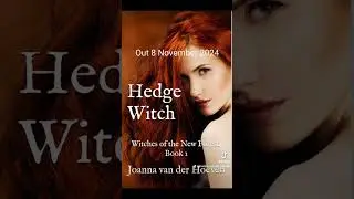 New Book Out Tomorrow! HEDGE WITCH, Book 1 of the Witches of the New Forest series.